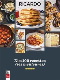 Nos 100 recettes ( les meilleures)
