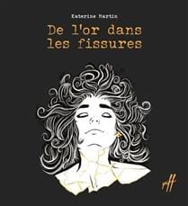 De l'or dans les fissures