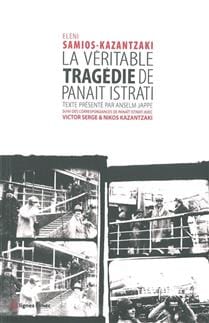 La véritable tragédie de Panaït Istrati