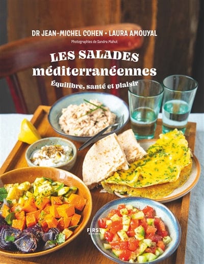 Les salades méditerranéennes - Equilibre, santé et plaisir