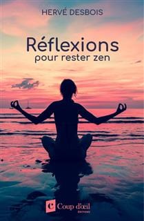 Réflexions pour rester zen