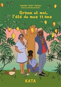 Grann et moi, l'été de mes 11 ans