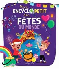 Mon encyclopetit des fêtes du monde