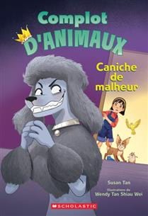 Complot d'animaux T02 - Caniche de malheur