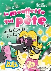 Lucie la mouffette qui pète T12 - et la cocotte Kit-Kot