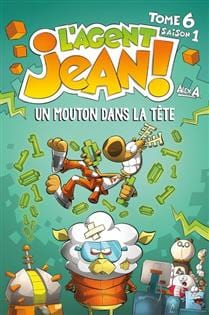 L'Agent Jean! - Saison 1 - T06 - Un mouton dans la tête