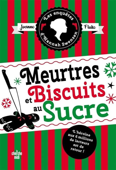Les enquêtes d'Hannah Swensen T06 - Meurtres et biscuits au sucre