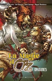 La magie d'Oz : origines