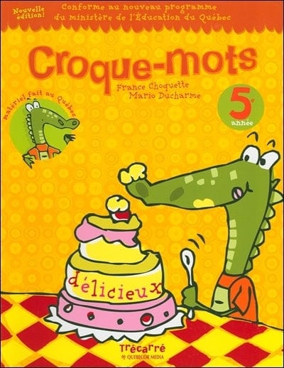 Croque-mots : 5e année: pour les enfants de 10 et 11 ans : cahier d'activité