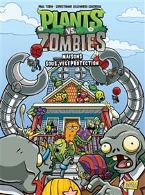 Plants vs Zombies T15 - Maisons sous végéprotection