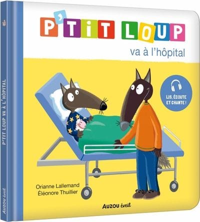 P'tit loup va à l'hôpital