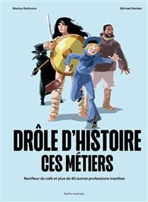 Drôle d’histoire ces métiers : Renifleur de café et plus de 80 autres professions insolites