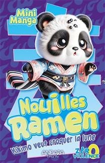 Mini Manga - Nouilles Ramen - Kikimo veut croquer la Lune
