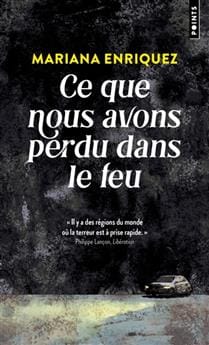 Ce que nous avons perdu dans le feu
