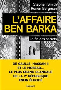 L'affaire Ben Barka : la fin des secrets