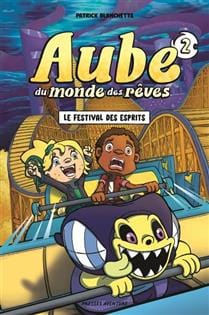 Aube du monde des rêves T02 - Le festival des esprits