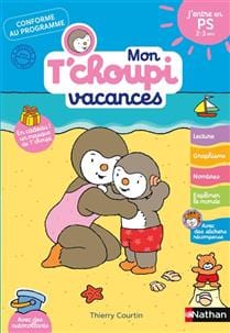 Mon T'choupi vacances : j'entre en PS, 2-3 ans