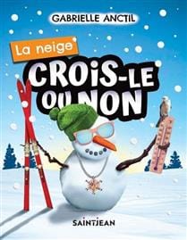 Crois-le ou non : la neige