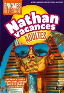 Nathan Vacances Adultes - Énigmes de l'Histoire