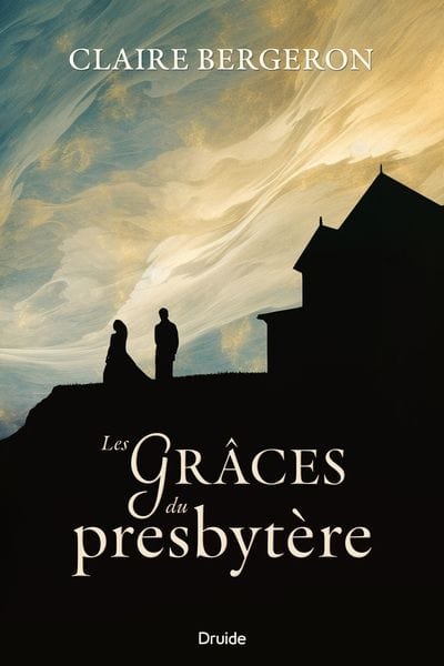 Des grâces du presbytère