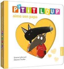 P'tit Loup aime son papa