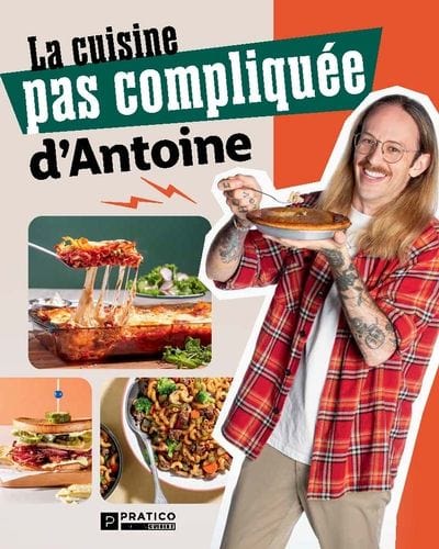 La cuisine pas compliquée d'Antoine