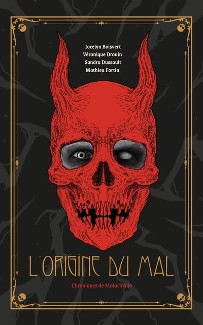 Chroniques de Molochville T04 - L'origine du mal