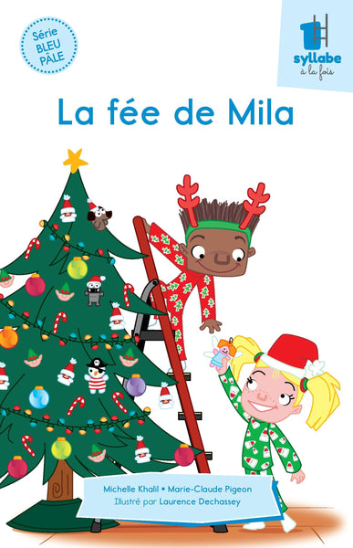Une syllabe à la fois - Série bleu pale - La fée de Mila