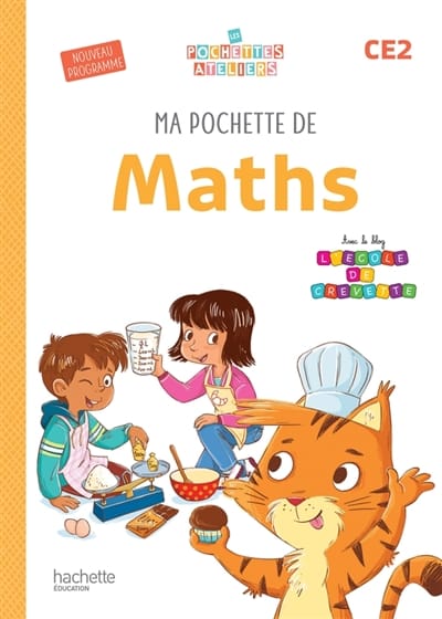 Ma pochette de maths CE2 :  nouveau programme