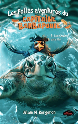 Les aventures du Capitaine Barbapoule T02 - Les chutes sans fin