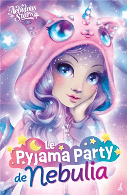 Nebulous stars - Le pyjama party de Nebulia