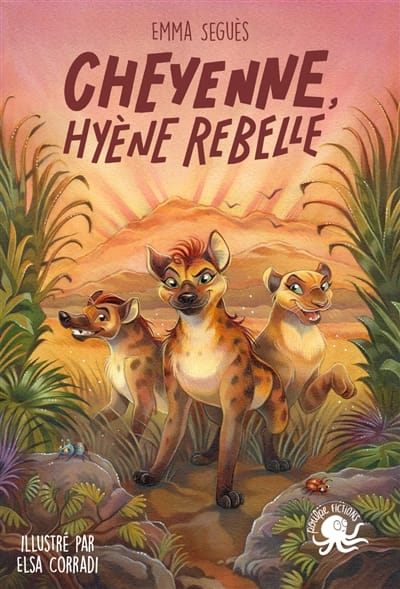 Cheyenne, hyène rebelle