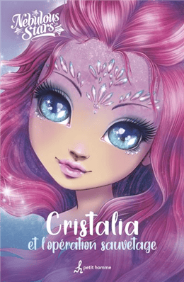 Nebulous stars - Cristalia et l'opération sauvetage