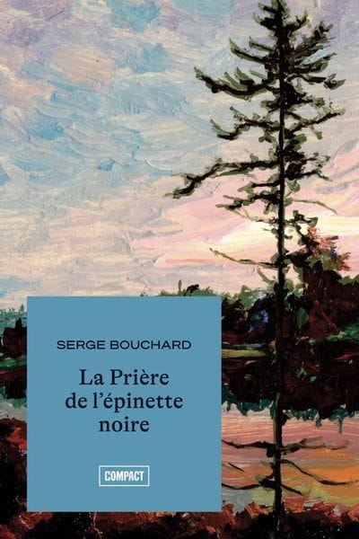 La prière de l'épinette noire