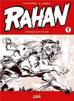 Rahan - Intégrale en noir et blanc T01