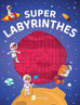 Super labyrinthes