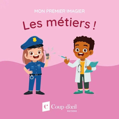 Mon premier imagier - Les métiers