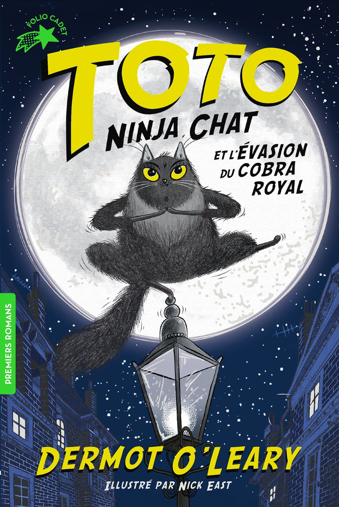 Toto Ninja chat T01 - Toto Ninja chat et l'évasion du cobra royal