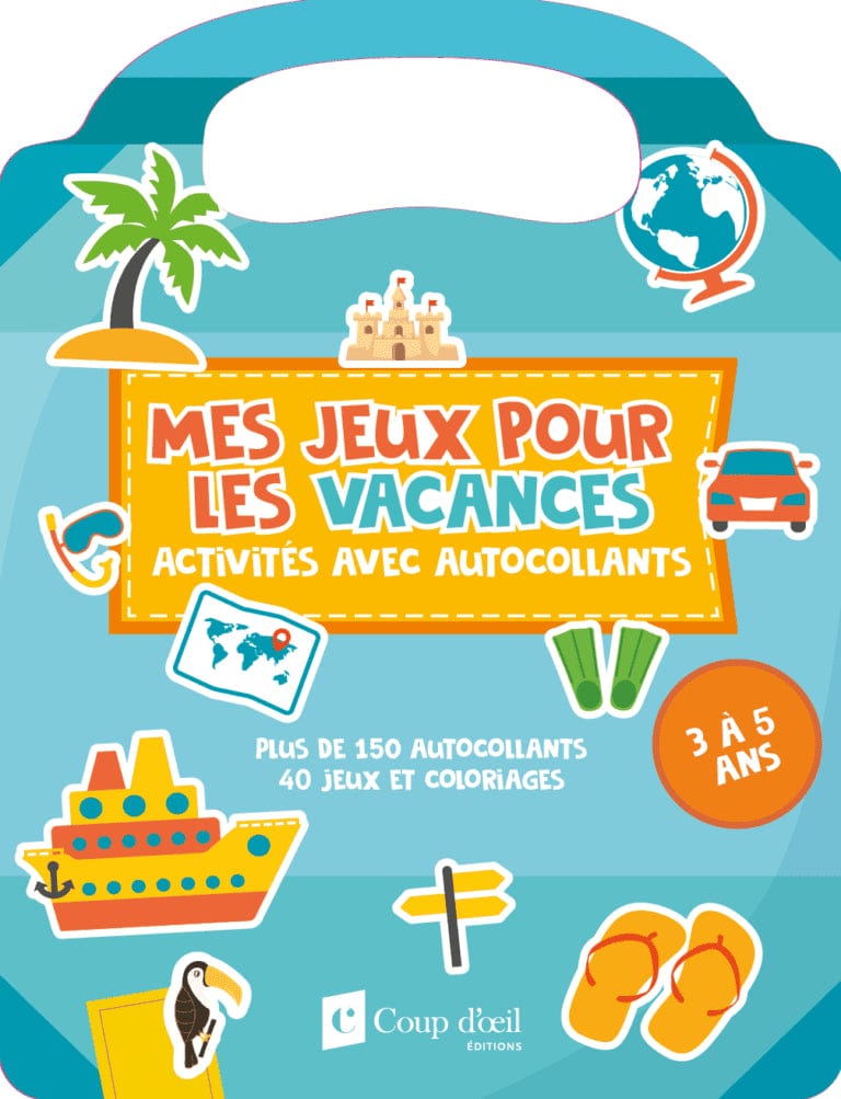 Mes jeux pour les vacances - bleu 3 à 5 ans