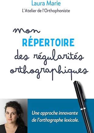 Mon Répertoire des Régularités Orthographiques