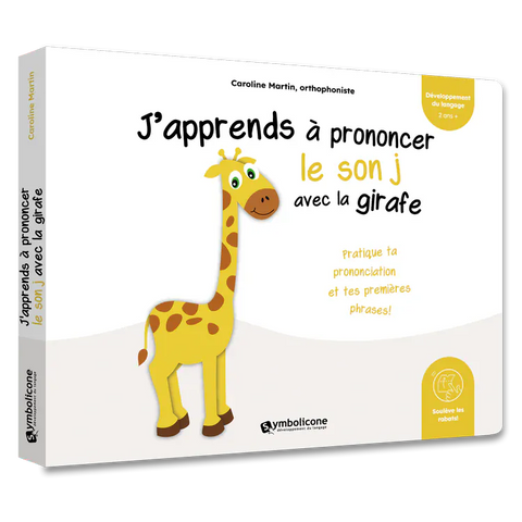 J'apprends à prononcer le son j avec la girafe