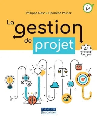 La gestion de projet, 4e édition