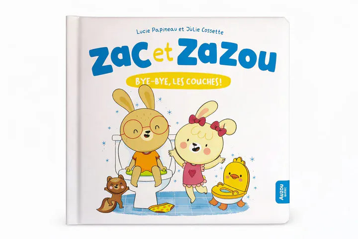 Zac et Zazou - Bye-bye les couches !