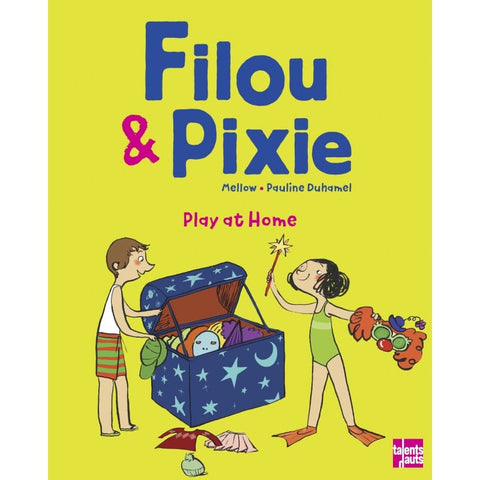 Filou et Pixie - Play at home