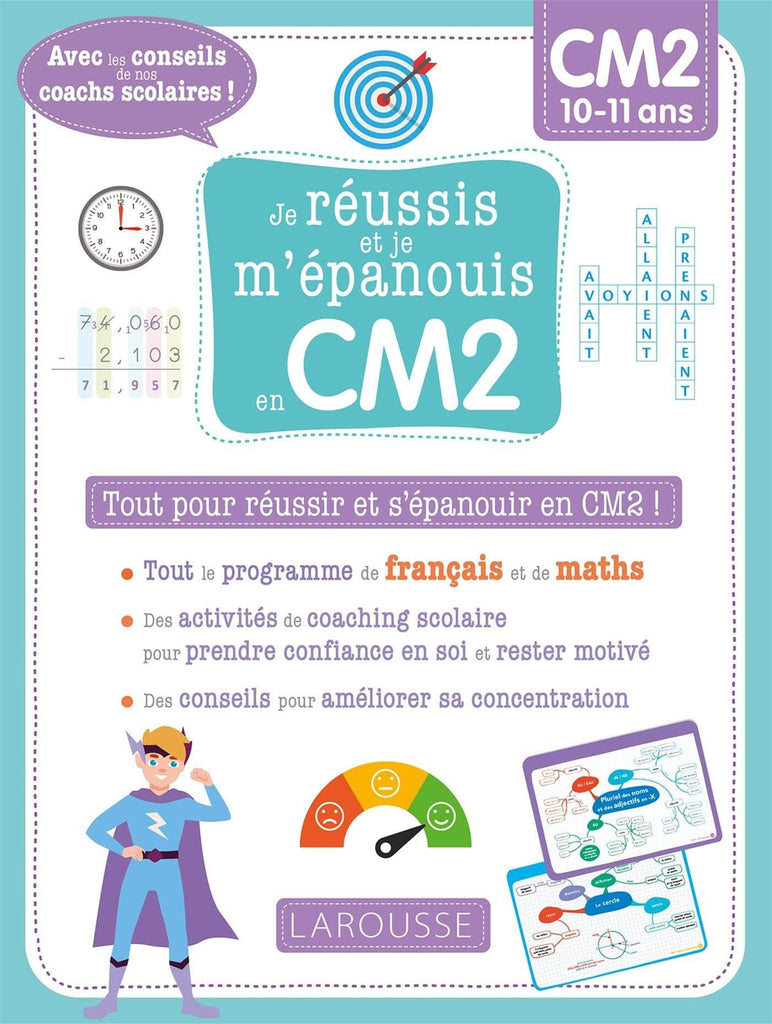 Je réussis et je m'épanouis en CM2 ( 10-11 ans )