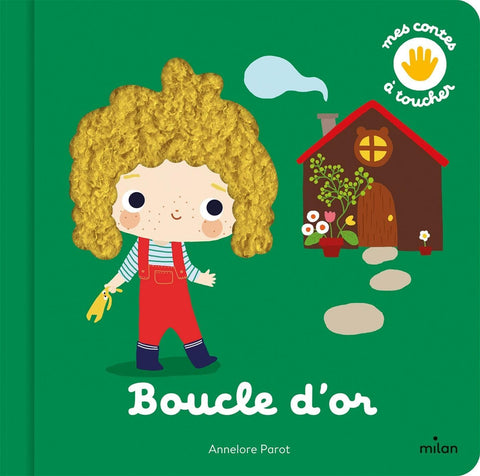 Contes et comptines à toucher - Boucle d'or
