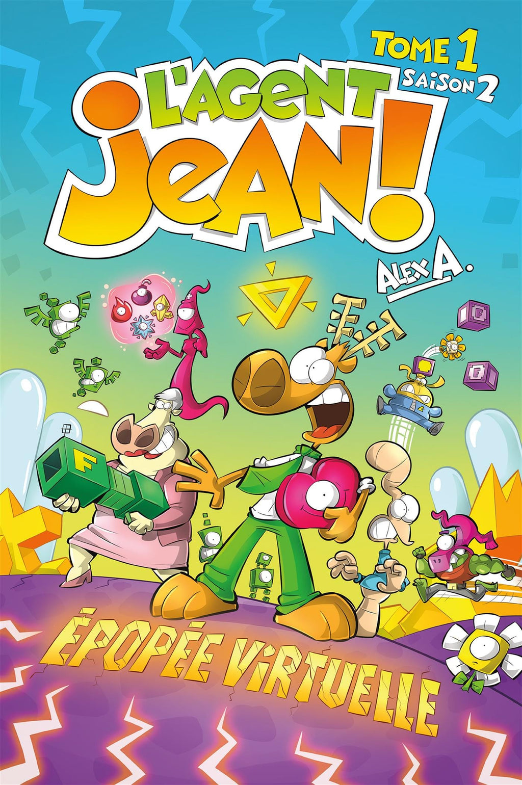 L'Agent Jean! - Saison 2 - T01 - Épopée virtuelle