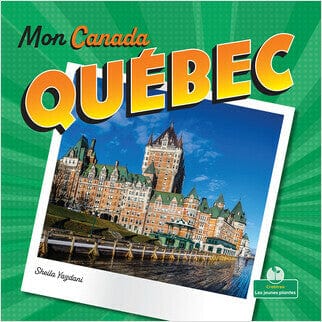 Mon Canada - Québec