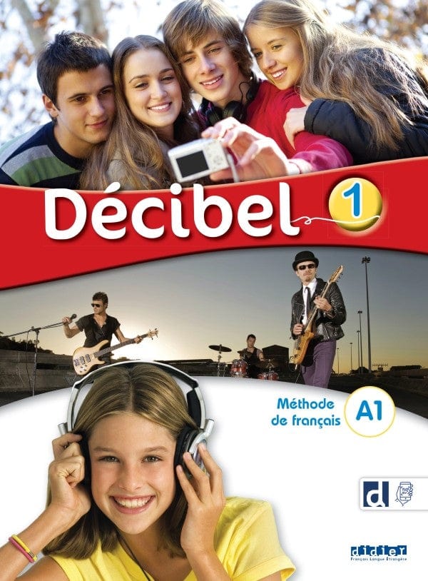 Décibel 1 : A1 - Méthode de français + didierfle.app