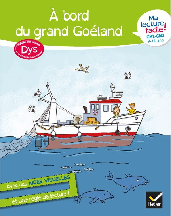 Ma lecture facile ! - À bord du grand goéland